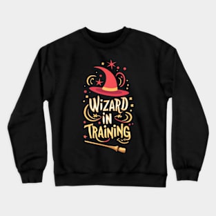 Wizard in Training - Typography - Fantasy Crewneck Sweatshirt